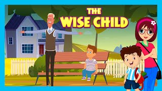 THE WISE CHILD  Learning Lesson for Kids  Tia amp Tofu  English Stories  Bedtime Stories for Kids [upl. by Aihsoek]