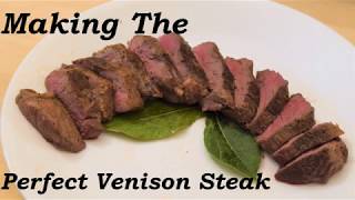 Perfect Venison Steak [upl. by Meneau881]