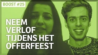 Neem verlof tijdens het offerfeest BOOSTNU [upl. by Wells]