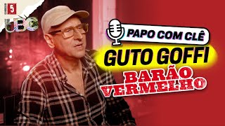 Guto Goffi  Barão Vermelho  Papo com Clê [upl. by Dianemarie]