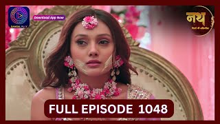 Nath Rishton Ki Agnipariksha  15 Sept 2024  Full Episode 1048  Dangal TV [upl. by Harty]