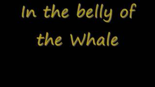 In The Belly Of The Whale Lyrics [upl. by Petronella]