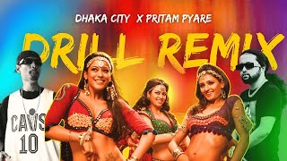 Aa Re Pritam Pyaare X Jalali Set Dhaka City DRILL REMIX  BANGLA X HINDI  BANGLA RAP 2024 [upl. by Dnarb]