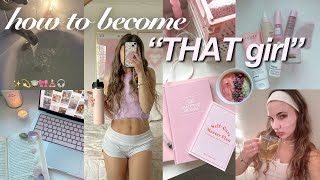 THAT girl glow up guide ⭐️ how to become your highest self [upl. by Eiten596]