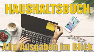 Haushaltsbuch führen per Excel oder App  Einnahmen und Ausgaben einfach erfassen [upl. by Werna874]