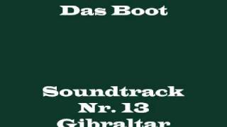 Das Boot Soundtrack 13  quotGibraltarquot [upl. by Yenots853]