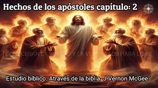 hechos 2 estudio biblico [upl. by Odnolor]