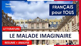 LE MALADE IMAGINAIRE analyse et résumé [upl. by Steinman756]