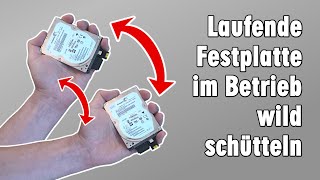 Festplatte im laufenden Betrieb rütteln und schütteln  was passiert [upl. by Tanya]