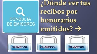 donde se guardan los recibos por honorarios electronicos 2017 [upl. by Epoh]