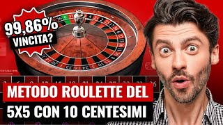 Metodo Roulette del 5x5 con 10 centesimi 9986 vincita [upl. by Kurman]