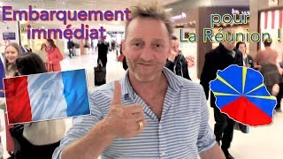 Embarquement immédiat pour La Réunion [upl. by Bailie]