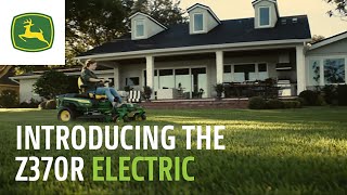 It’s Here Introducing the Z370R Electric Mower  John Deere [upl. by Margarette]