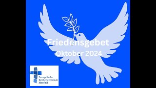 Friedensgebet Oktober 2024 [upl. by Teferi]