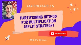 Multiplication Strategy Partitioning Split Strategy [upl. by Fesuy]