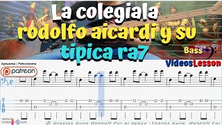 👩‍🏫La colegiala rodolfo aicardi y su tipica Ra7 Bajo Electrico partituraGuitarPro 🎸🎄🎵🎧 [upl. by Alyosha471]