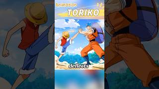 What would happen if Toriko met Luffyanime shorts cartoon [upl. by Georas]