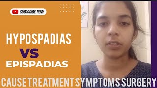 HYPOSPADIAS vs epispadias types  cause symptoms treatment [upl. by Millicent35]