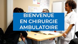 Bienvenue en chirurgie ambulatoire de lHôpital Nord [upl. by Chev421]