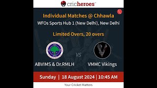 League Match  ABVIMSampDrRMLHvsVMMCVikings  18 Aug  10 AM  Individual Matches [upl. by Godfry]