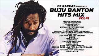 BUJU BANTON HITS MIX VOL 1 bujuBanton By Dj Raevas Mr Menten Album  More [upl. by Artapoelc]