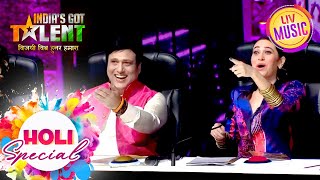 Govinda और Karishma ने IGT के मंच पर मनायी Holi  Indias Got Talent Season 9  Holi Special [upl. by Westmoreland]