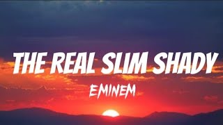 Eminem  The Real Slim shady Lyrics [upl. by Ssidnak]