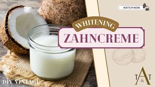 Whitening Zahncreme 🦷  KokosNatronZahncreme für hellere Zähne 😁💗 [upl. by Nylrehc117]