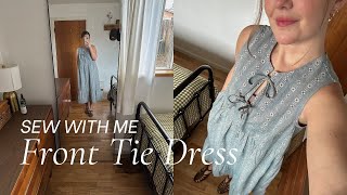 Front Tie Dress Tutorial  Beginner Sewing Project  Syd Tie Dress Sew Along [upl. by Hbahsur]