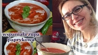 Aromatyczna zupa paprykowa  super smaczna i zdrowa  kierunek zdrowie [upl. by Harwin]