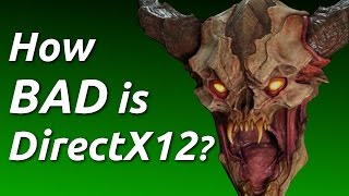 Does DirectX 12 Suck [upl. by Karola]