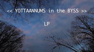 GLYPTOGLOSSIO  quotYOTTAANNUMS in the BYSSquot  BONUS MovieSong [upl. by Eamon360]