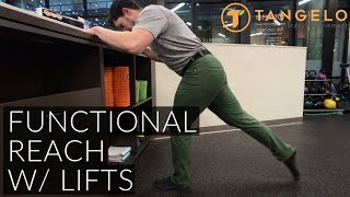 Functional Reach Exercise w Lifts  Tangelo Health [upl. by Oinesra938]