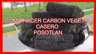 COMO HACER CARBON VEGETAL CASERO [upl. by Aneetsirk]