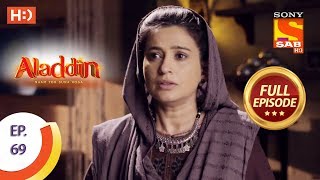 Aladdin  Ep 69  Full Episode  20th November 2018 [upl. by Nasus58]