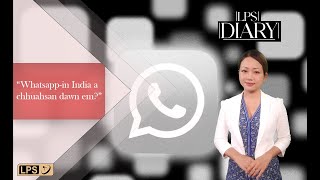 LPS DIARY  Indiaah WhatsApp tihtâwp a ni dâwn em [upl. by Dominick]