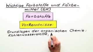 Einführung in Farbstoffe und Färbemittel  Chemie  Organische Chemie [upl. by Grider]