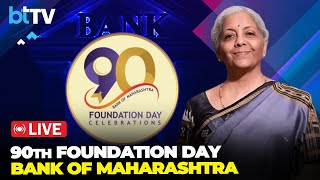 FM Nirmala Sitharaman Attends Bank Of Maharashtra’s 90th Foundation Day Celebration [upl. by Euqilegna53]