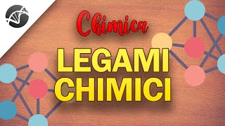 Legami chimici Introduzione  Lezioni di Chimica [upl. by Readus]