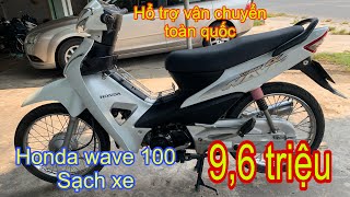 Wave rẻ Honda wave 100  sạch xe gia 96 triệu [upl. by Lleynad402]