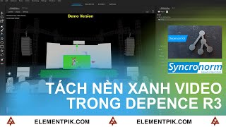 Tách Nền Xanh Video Trong Depence R3ElementPikcom [upl. by Buyse]