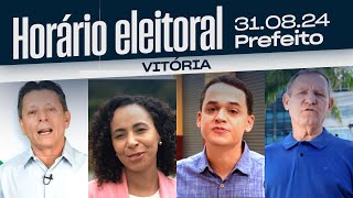 HORÁRIO ELEITORAL VITÓRIAES  candidatos à Prefeitura 31082024 [upl. by Akerdnuhs]