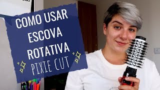 COMO USAR ESCOVA ROTATIVA NO CABELO CURTO [upl. by Sinnel148]