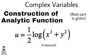 11 Construction of Analytic Function  Problem3  Complete Concept [upl. by Lihcox]