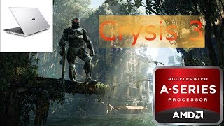 AMD A129720p \ Radeon R7 \ Crysis 3 1280x720 low settings [upl. by Cowles]