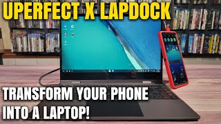 Transform Your Phone Into A Laptop  UPERFECT X LapDock Review [upl. by Danaher]