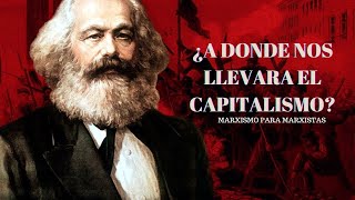 ¿Qué es el marxismo  ¿Que es la FILOSOFIA MARXISTA  LUCHA DE CLASES  marxismo para marxistas [upl. by Aleydis]