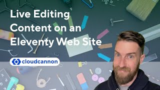 Live Editing an Eleventy Project in CloudCannon with Bookshop [upl. by Ahtabat999]