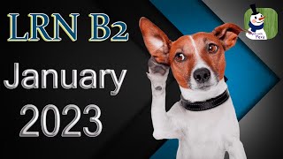 LRN B2 2023 January 🎵 Listening with answers [upl. by Negah]