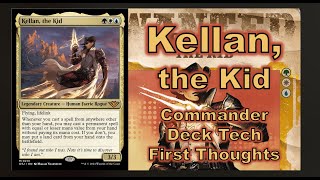 Kellan the Kid Commander Deck Tech First Thoughts Outlaws of Thunder Junction Preview Spoiler Bant [upl. by Bortz]